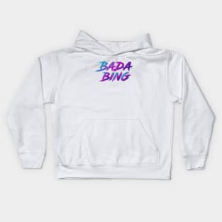 Bada Bing 90s Slang With 90s Colors Kids Hoodie